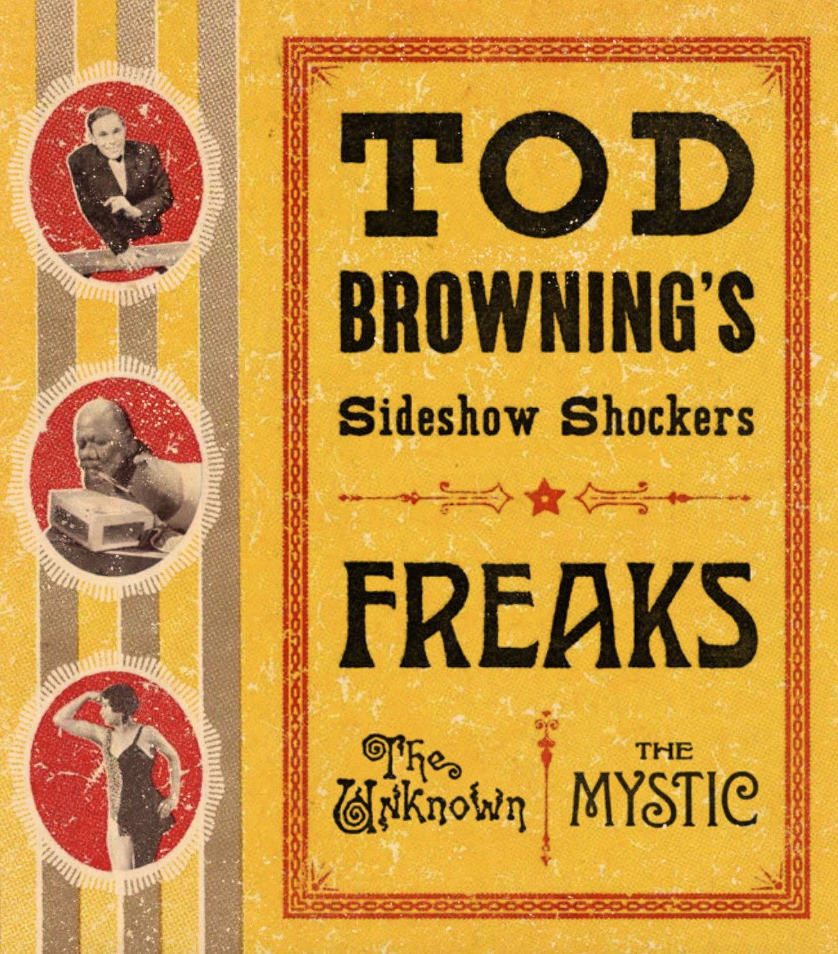 Tod Browning's Sideshow Shockers: Freaks / The Unknown / The