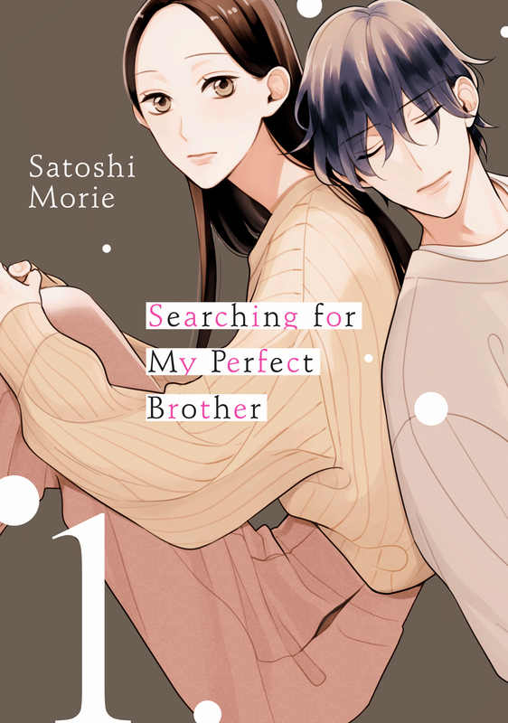 NEW Kodansha Digital: 🎓Searching for My Perfect Brother, Volume 1🎓 By Satoshi Morie 💤Working late shifts at a supermarket while attending university, she dreams of someday finding and reconnecting with her lost—and now grown-up—big brother. ow.ly/NRS150PXP4W