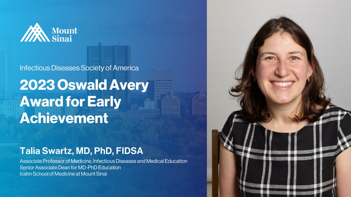 Congratulations to Dr. @taliaswartz on receiving @IDSAInfo's 2023 Oswald Avery Award for Early Achievement, recognizing her outstanding achievement in infectious diseases research! Read here: mshs.co/3Q00yVv #InfectiousDiseases @DOMSinaiNYC