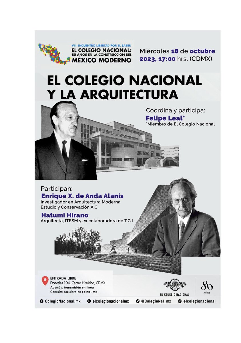 Mañana miércoles a las 5 pm. Los aportes de José Villagrán y Teodoro González de León al México Moderno en El Colegio Nacional, ahí nos vemos!