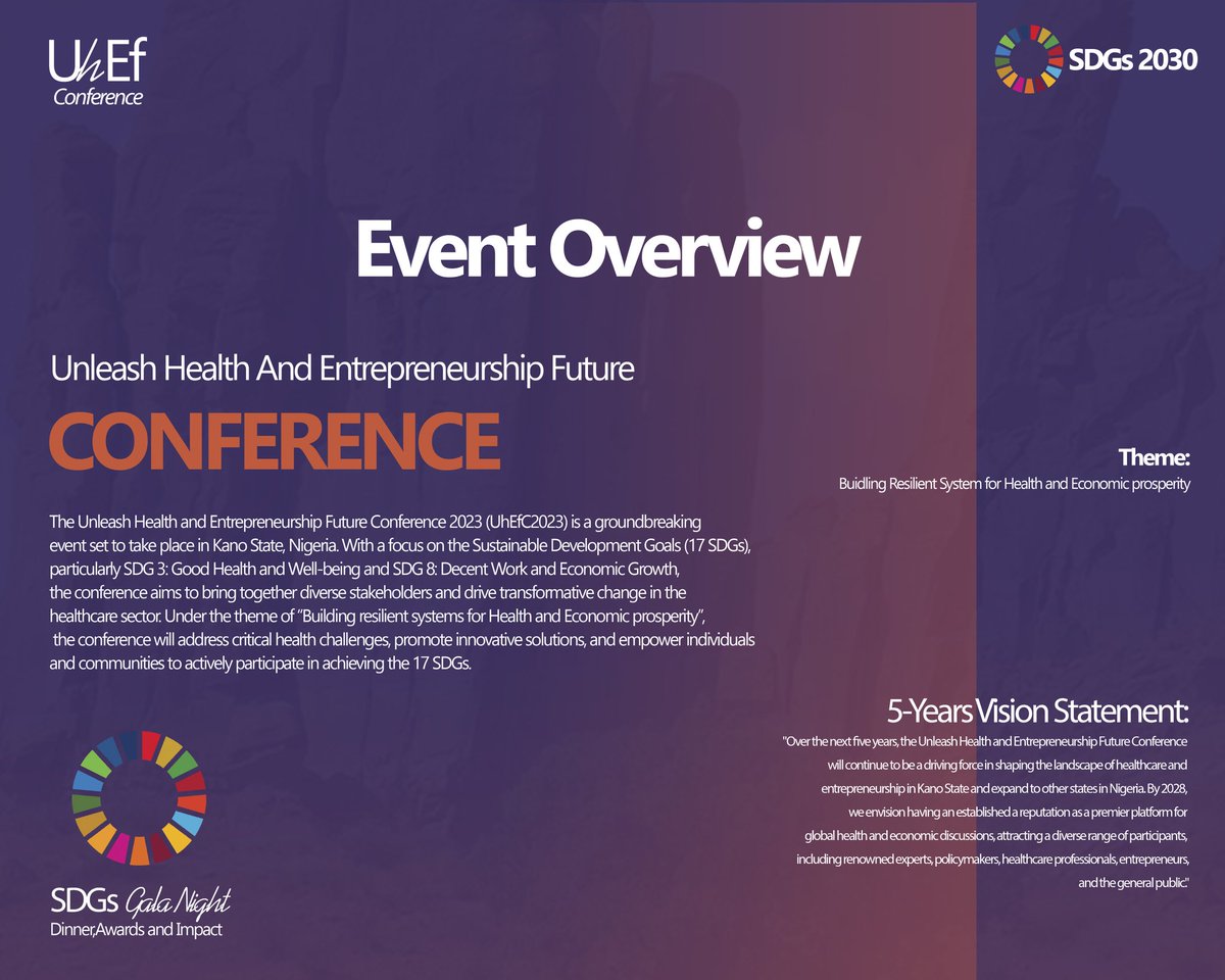 Join us for #UhEfC2023 in Kano State, Nigeria! 🌍 We're focused on SDGs 3 and 8 - health, well-being, and
economic growth. Get ready for a transformative event! #HealthAndEconomy 💪