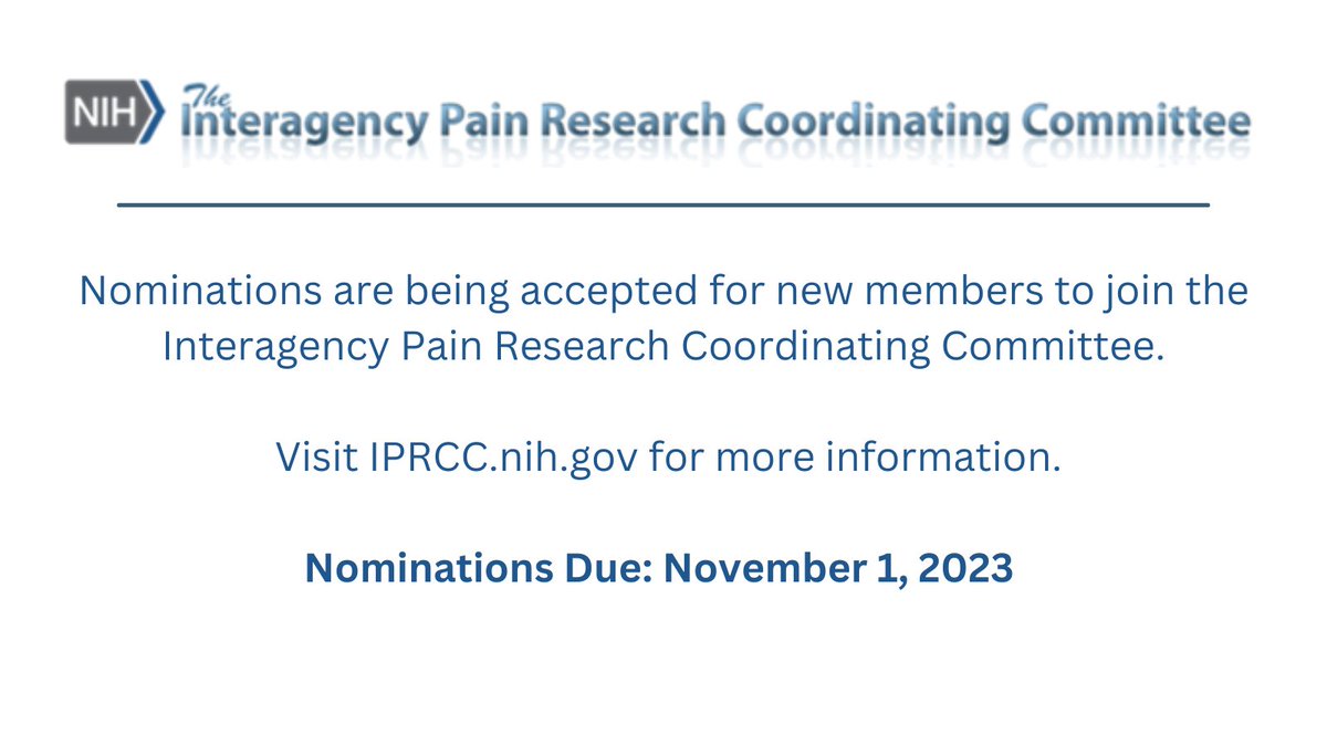 Nominations Due November 1 ow.ly/UYvC50PXTwe The IPRCC seeks nominations for members from scientists, physicians & health professionals in pain research and representatives of research, advocacy & service organizations for individuals with pain-related conditions.