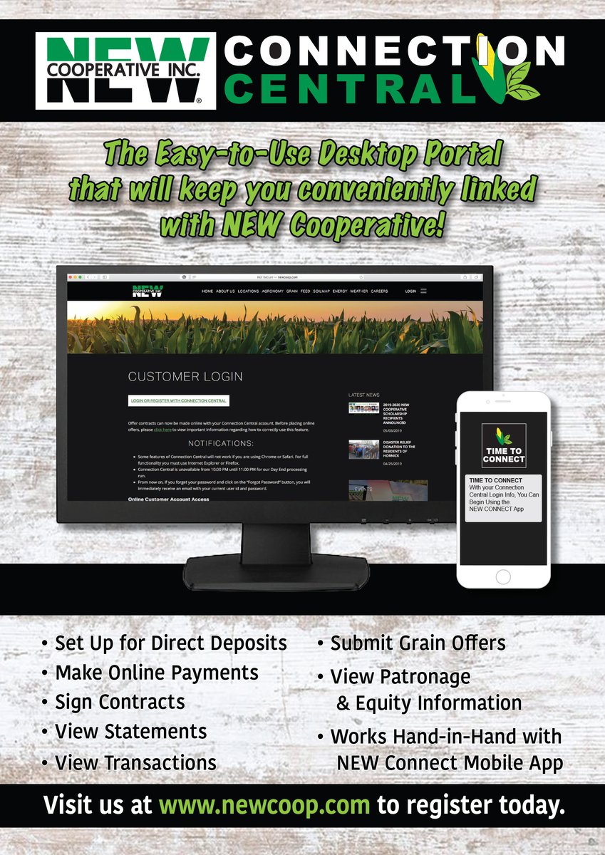 Stay connected with NEW Cooperative during the busy season! Sign - up for Connection Central and download our app NEW Connect today!