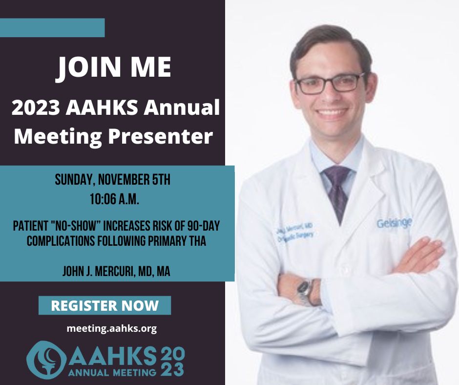 Join Dr. Mercuri at the 2023 #AAHKS Annual Meeting. He'll be presenting on how Patient "No-Show” Increases the Risk of 90-Day Complications Following Primary THA on Sun, Nov. 5, at 10:06 am in the Texas Ballroom. Register here meeting.aahks.org. #AAHKS2023 <a href="/GeisingerHealth/">Geisinger</a>