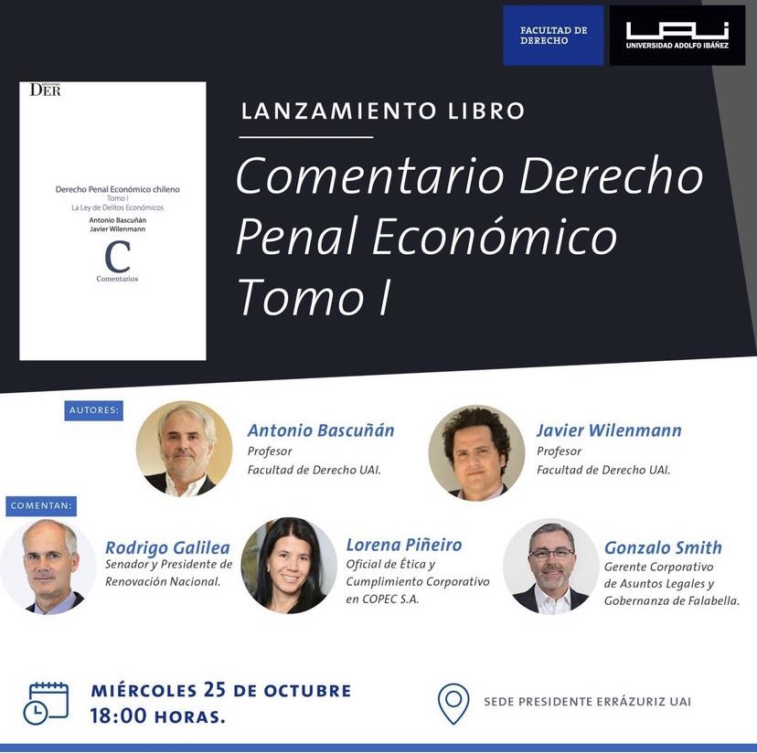 ICPenalesChile's tweet photo. Te invitamos este miércoles 25 de octubre a las 18:00 horas, al lanzamiento del libro "Derecho Penal Económico chileno. Tomo I. La Ley de Delitos Económicos" de dos de nuestros académicos asociados Antonio Bascuñán y Javier Wilenmann, de @DEREdiciones @DerechoUAI https://t.co/liC27zn7ks
