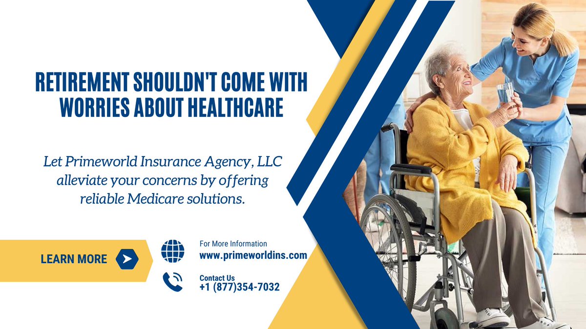 PrimeWorldIns's tweet image. Retirement shouldn't come with worries about healthcare. Let Primeworld Insurance Agency, LLC alleviate your concerns by offering reliable Medicare solutions. #RetirementPeace #PrimeworldInsurance