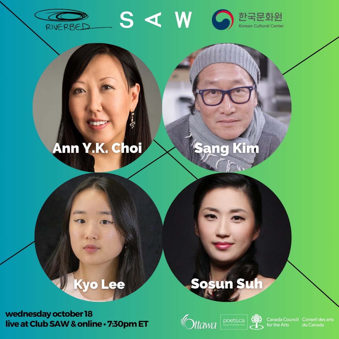 ehjchang's tweet photo. .@riverbedreads x @SAW_Centre x @CanadaKCC - October 18, 2023 @ 7:30pm ET. Join us in person or via Zoom 😊 Sign up at https://t.co/RC2EQBtDZ9 to receive an access link, or come by Club SAW (67 rue Nicholas St., Ottawa) at 7:15pm.

ft. @annykchoi @chefsangkim #kyolee &amp; #sosunsuh https://t.co/cNDUgEvcIF