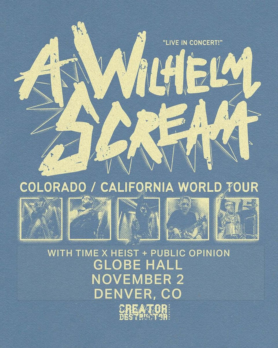 November 2nd in Denver w/ @AWILHELMSCREAM and @TimeXHeist