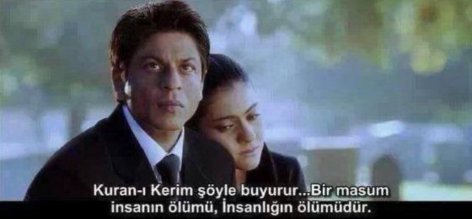 "Bir masum insanın ölümü, insanlığın ölümüdür.." 

(My Name is Khan)