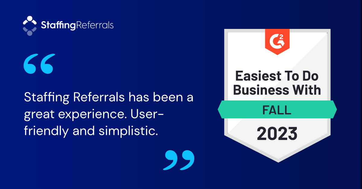 StaffReferrals's tweet image. We’re so honored to receive G2’s Easiest To Do Business With badge! Thank you for helping us improve our processes to create a seamless, hassle-free experience with Staffing Referrals.

#EasiestToDoBusinessWith #CustomerExperience 

hubs.la/Q024dQ-L0