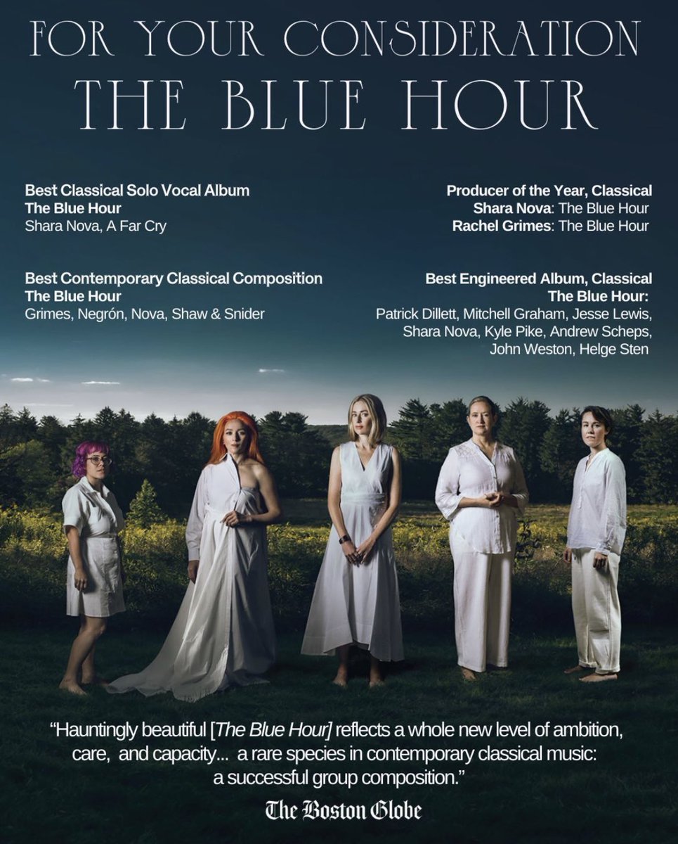 For Your Grammy Consideration: 🔹THE BLUE HOUR🔹 ft. A Far Cry and Shara Nova 🔹Composed by🔹 Rachel Grimes, Angélica Negrón, Shara Nova, Caroline Shaw, Sarah Kirkland Snider “Engrossing…unforgettable.” 🔹NPR Top Ten Albums