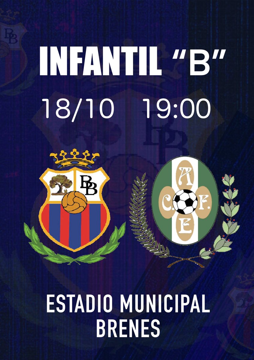 INFANTIL “B” partido atrasado de la pasada jornada. Miércoles 18 de Octubre. Estadio Municipal 19:00. BRENES BALOMPIE.