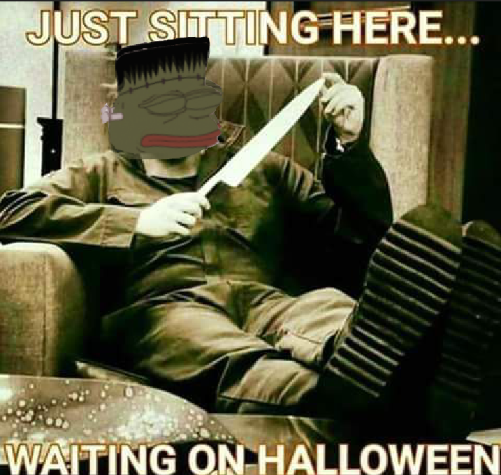 We are almost there, guys, on the night 
of 31th our army of the forsaken will be completed and we shall take by assault all meme communities! 

#PEPENSTEIN #PURGE #Halloween2023 
Just kidding, boys, we are peaceful creatures
