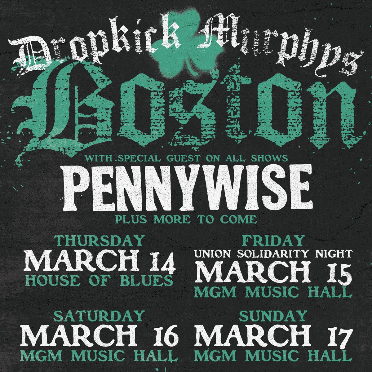 Boston! We’ll see you in the pit for St. Patricks's Day 2024 with #DropkickMurphys. Tickets for all 4 shows are on sale Friday @ 10am ET: pennywisdom.com