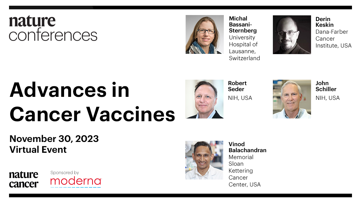 NatureConf's tweet photo. Don't miss your chance to hear from these experts the latest developments in antigen discovery, preclinical and clinical advances in cancer vaccine therapies. brought to you by @moderna_tx &amp; @NatureCancer 

Reserve your spot: https://t.co/RlDorNznk1 https://t.co/2QONLPXF3F