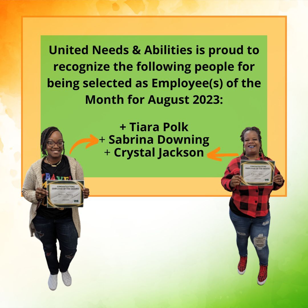 United Needs and Abilities is proud to recognize the following people for being selected as Employee(s) of the Month for August 2023:

-Tiara Polk
-Sabrina Downing
-Crystal Jackson 

#Employees #EmployeesOfTheMonth #EmployeeOfTheMonth #August2023
