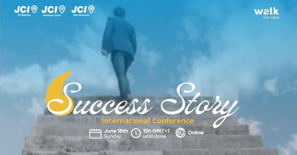 JCIhchatt's tweet photo. JCI Hammam Chatt, JCI El Hamma and JCI Sidi Mansour are organizing an International Conference "Success Story" on the 18th of June at 3PM Online.

#JCI_HAMMAM_CHATT
#Believe_ACT_LetsImpact
#Walk_The_Talk
#GuidedByPurpose https://t.co/6mfmXT6KKP