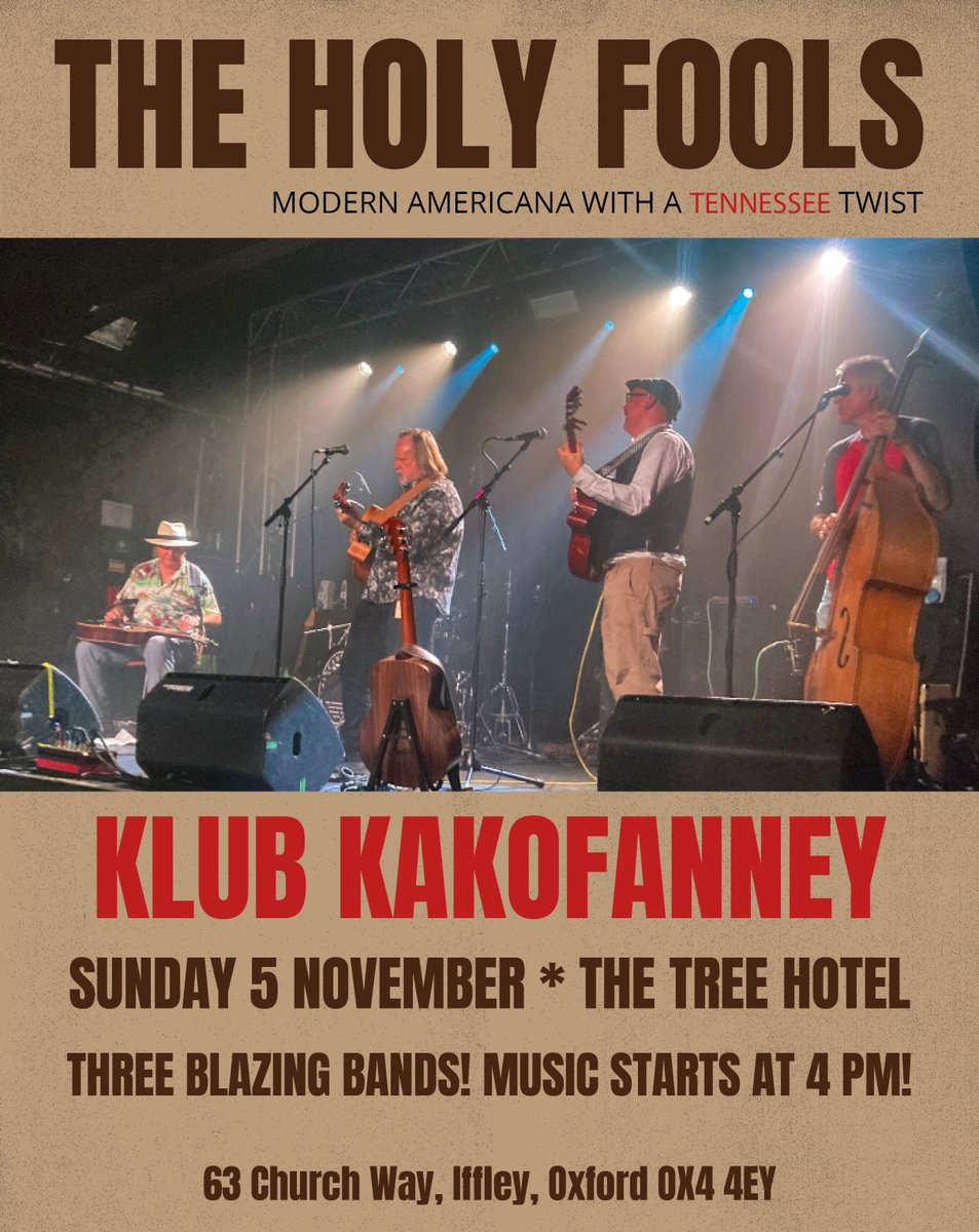 That's right, friends! Next up for the Holy Fools is a raucous Klub Kakofanney session on Sunday, 5 November, along with Journeyman (led by the legendary Sparky) and Edwin and the Keepers. It all kicks off at 4 pm at The Tree Hotel in Iffley. No cover charge, just come on in!