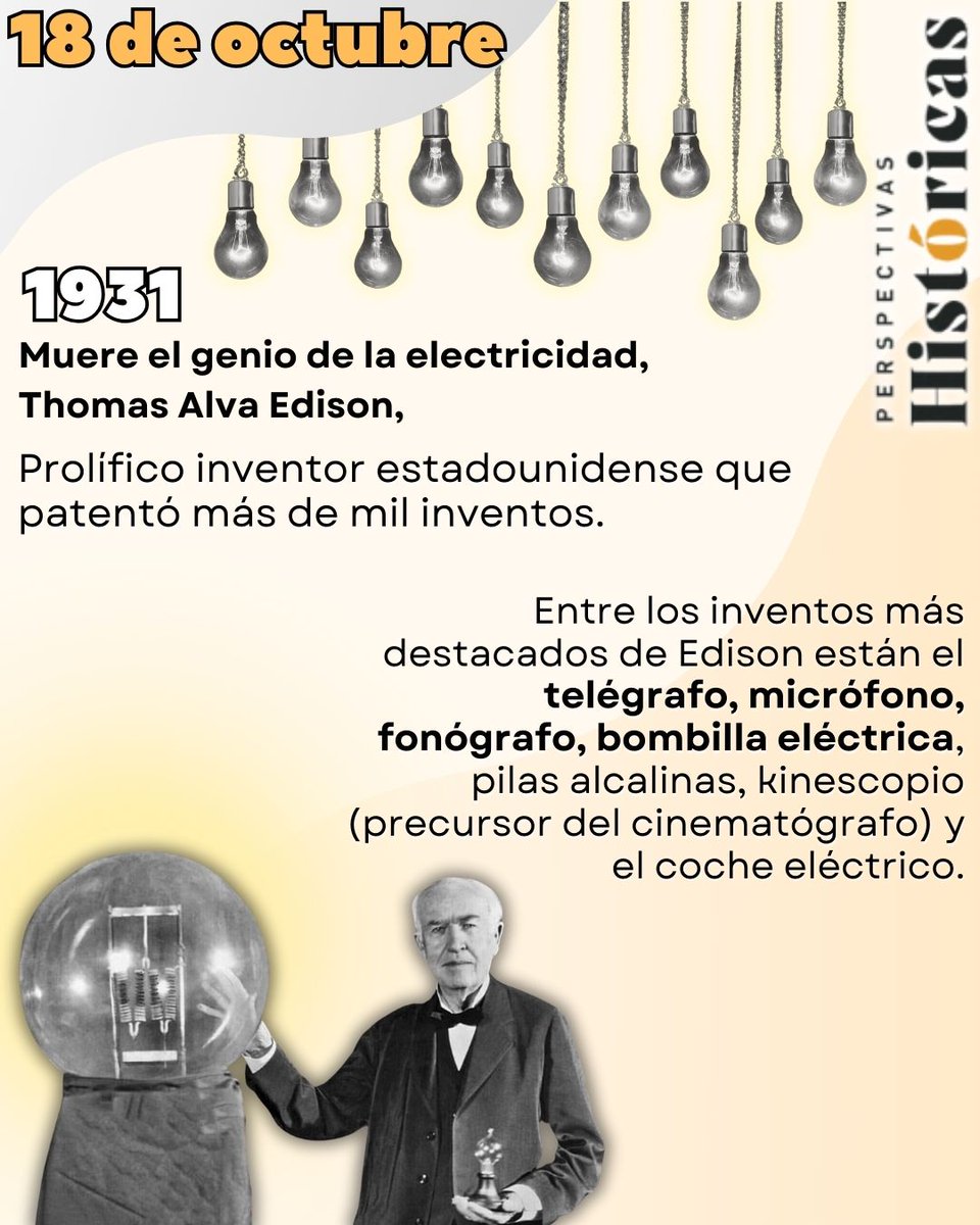 #Efeméride #18DeOctubre  

1931 – Muere el genio de la electricidad, #ThomasAlvaEdison, quien fue un empresario y un prolífico inventor estadounidense que patentó más de mil inventos.

#AlvaEdison
