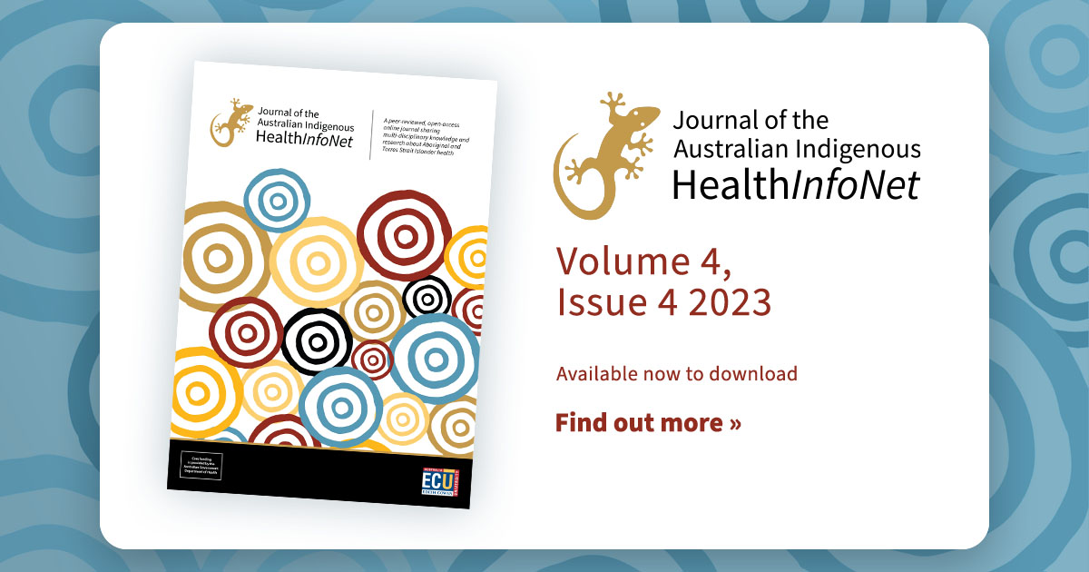 📢Latest issue of the Journal of the Australian Indigenous @HealthInfoNet is now available! This issue features 4 papers addressing key issues in Aboriginal & Torres Strait Islander health: 🔗 bit.ly/45xMGHR #AboriginalHealth #TorresStraitIslanderHealth #IndigenousHealth
