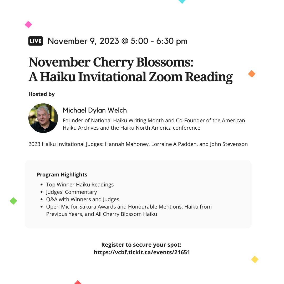 Join us for a captivating evening of #haiku and #cherryblossoms at the “November Cherry Blossoms: A Haiku Invitational Zoom Reading' on November 9, 2023 @ 5:00-6:30 PM (Vancouver Time). To receive the Zoom details, please register here in advance: vcbf.tickit.ca/events/21651