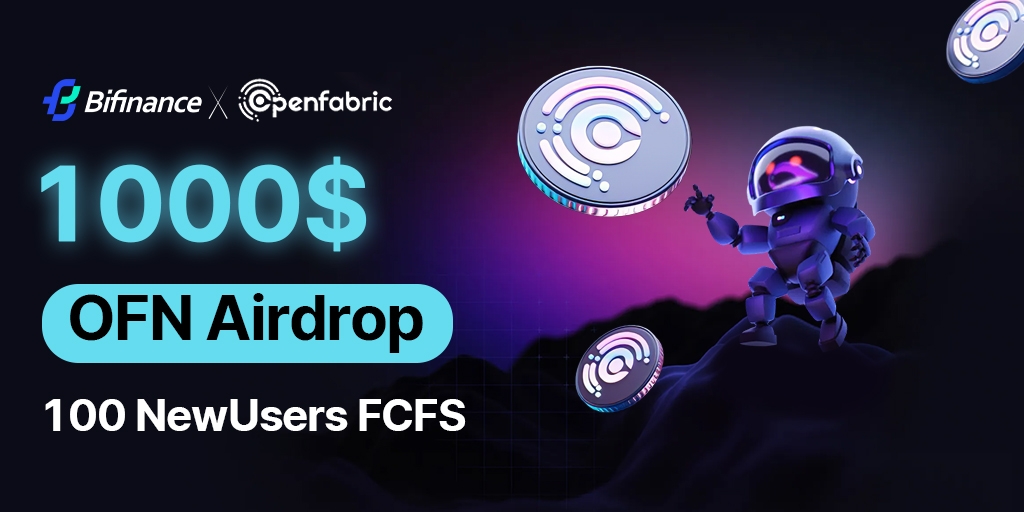 BiFinanceE's tweet photo. #Airdrop #Giveaway #Openfabricai #OFN 

https://t.co/jGBRNGjQJq(OFN)  Airdrop
🎁1000 $OFN Airdrop
🏃100 New Users FCFS

Task:
✅Fo&amp;❤️&amp;RT+tag3fr
or Join TG: https://t.co/nyzhrvsNxS and send positive message.
✅Trade≥500$
✅Fill form: https://t.co/njkfXxRImB https://t.co/dtk4XZH76k