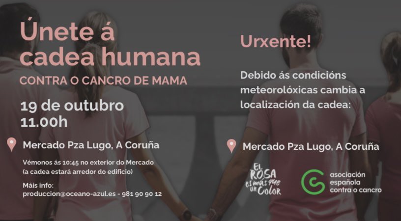 Por las condiciones meteorológicas de mañana jueves 19 octubre, se cambia la ubicación de la Cadena Humana que se realizará con motivo del Día Mundial contra el Cáncer de Mama, convocada por <a href="/ContraCancerAC/">Asociación Española Contra o Cancro A Coruña</a>.

<a href="/PabloPortabales/">Pablo Portabales</a> <a href="/loretosilvoso/">Loreto Silvoso</a> 

Apúntate e infórmate aquí:
👇🏼👚👇🏼👚