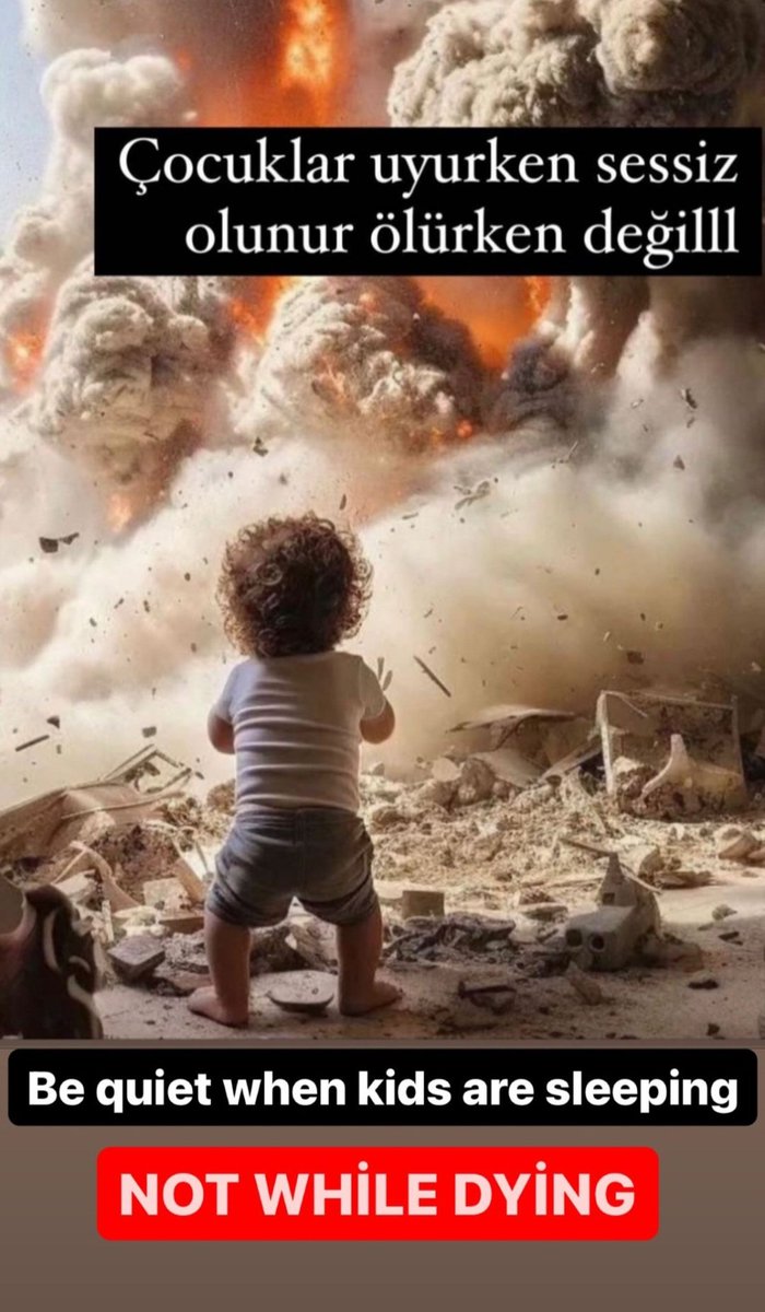Çocuklar uyurken sessiz olunur ölürken değil...#FreePalestine