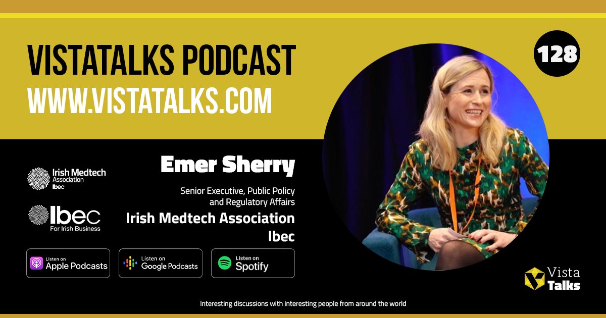 1/2 Join us on this episode of VistaTalks with Emer Sherry, Senior Executive, Public Policy and Regulatory Affairs, Irish Medtech Association, Ibec. vistatalks.com/episode-128-em…