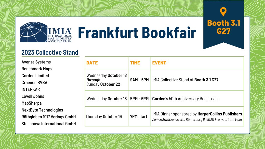imiamaps's tweet photo. Are you headed to the Frankfurt Bookfair?
Find us at Booth 3.1 G27 with IMIA members:
@Avenza, @BenchmarkMaps, Cordee Ltd, @CraenenBVBA, @INTERKART, @Lovell_Johns, @MapSherpa, @NextByteTech, @raethgloben and Stellanova International GmbH π
#frankfurtbuchmesse #imiamaps #maps https://t.co/Zr5w5UhgS4