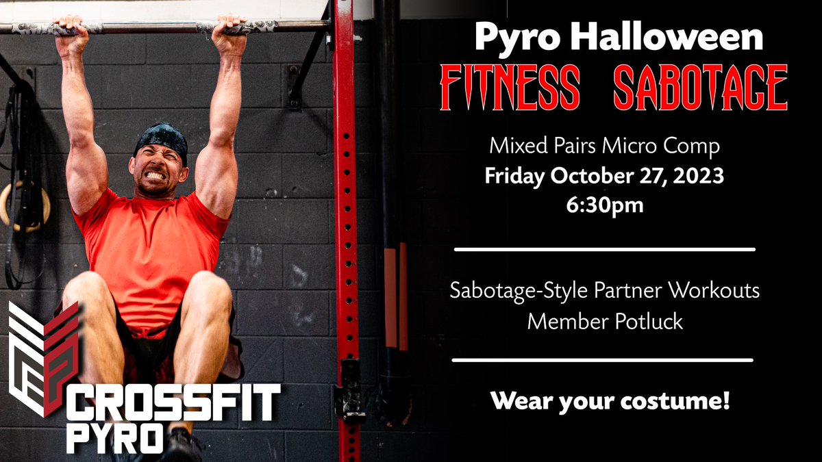 crossfitpyro's tweet photo. Hey there CrossFit Pyro athletes! 

Get ready for an exciting evening of fitness and friendly competition at our upcoming event: 'Halloween Fitness Sabotage' on Friday October 27, starting at 6:30pm! 

Check your emails for details and to register! https://t.co/yiTEo2psI9