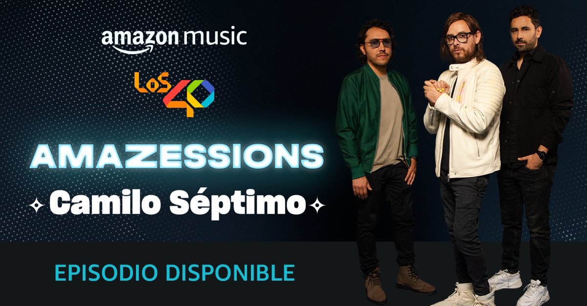 los40mx's tweet photo. Esta semana @CamiloVIImx formó parte de #Amazessions. Para ver todos los capítulos visita @AmazonMusicMX . ¡Ya está disponible! https://t.co/lQliVojTIW