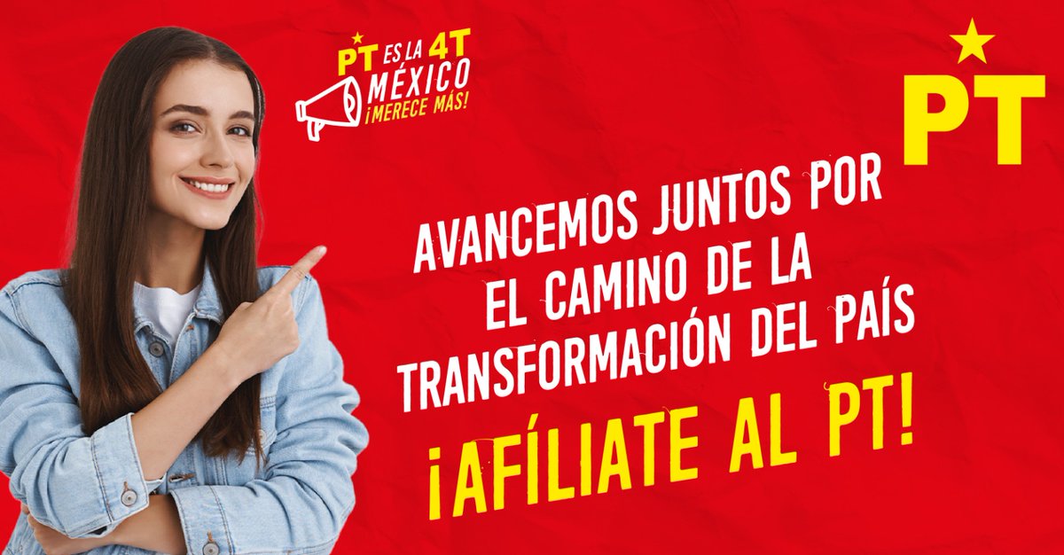 Únete a la revolución democrática que está transformando #México. #MéxicoMereceMÁS #PTesla4T #AfíliateAlPT #AfíliateConNoroña