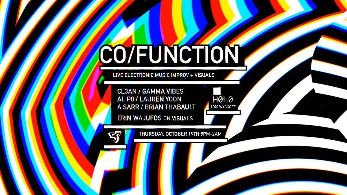 BThabault's tweet photo. Co/Function LIVE @ H0l0 this Thursday. Improvisational live electronic music by myself, CL3AN, Gamma Vibes, AL.P0, Lauren Yoon &amp; A. Sarr. 

Tickets on RA: https://t.co/K2hcCQ2XKO https://t.co/aJaN1kkSBf