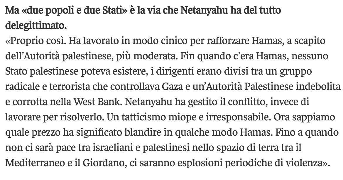 Due popoli due stati. Lo sbaglio di Netanyahu è stato delegittimare questa via favorendo Hamas. @NYTimesCohen @Corriere #Gaza #Israel #Palestine