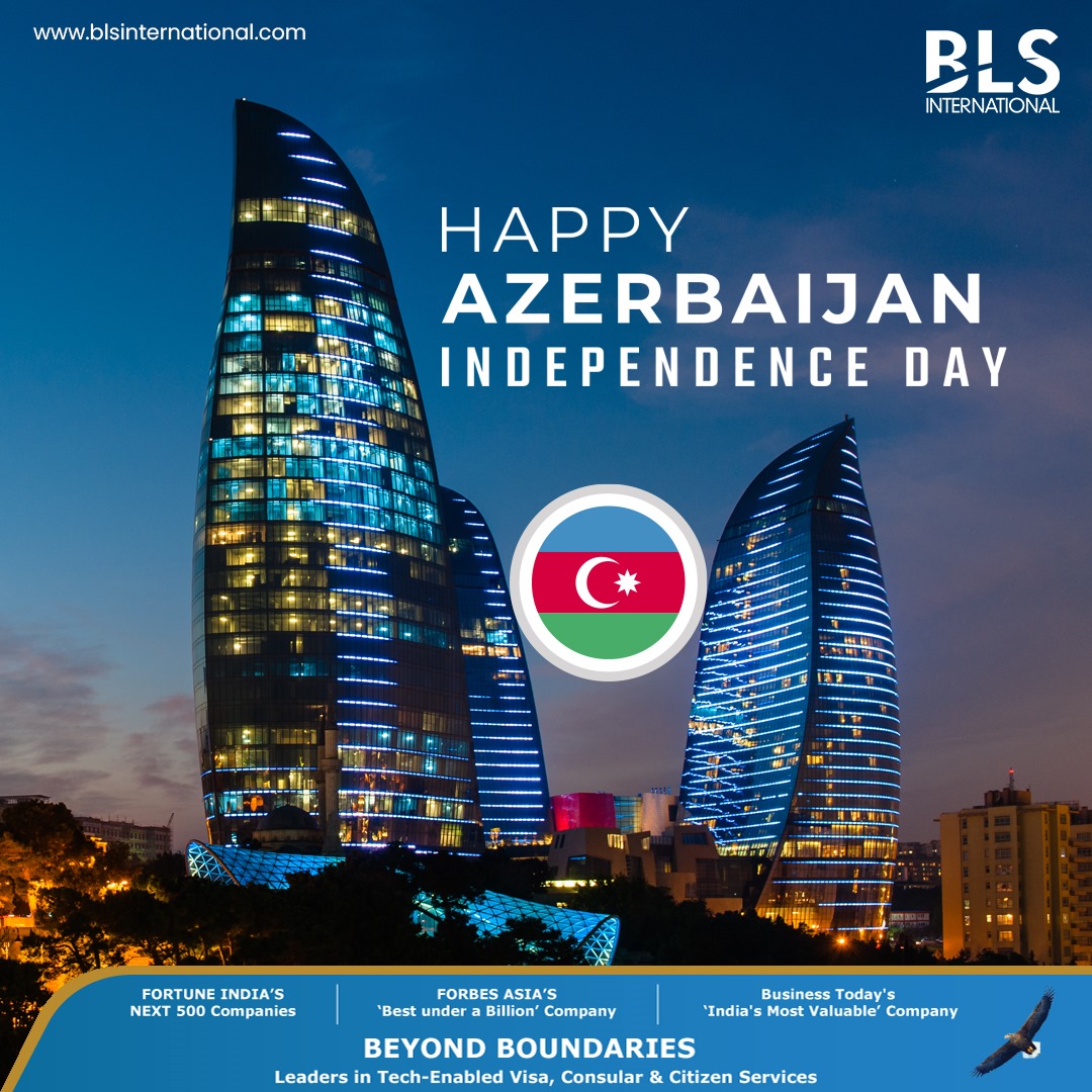 BLSintServices's tweet photo. Warm Wishes on Azerbaijan Independence Day! BLS International extends its warmest greetings to the people of Azerbaijan, with hopes that the spirit of freedom and unity brings prosperity and happiness to all. 🇦🇿 
#AzerbaijanIndependenceDay #BLSInternational #VISA #TravelwithBLS https://t.co/MSNcXD2rxl