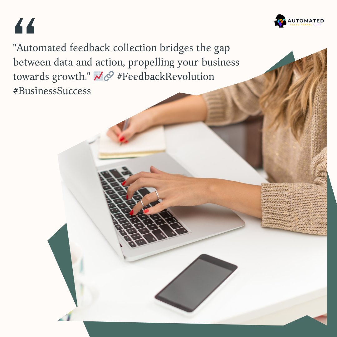 'Automated feedback collection bridges the gap between data and action, propelling your business towards growth.' tinyurl.com/2cc95zvm #FeedbackRevolution #BusinessSuccess