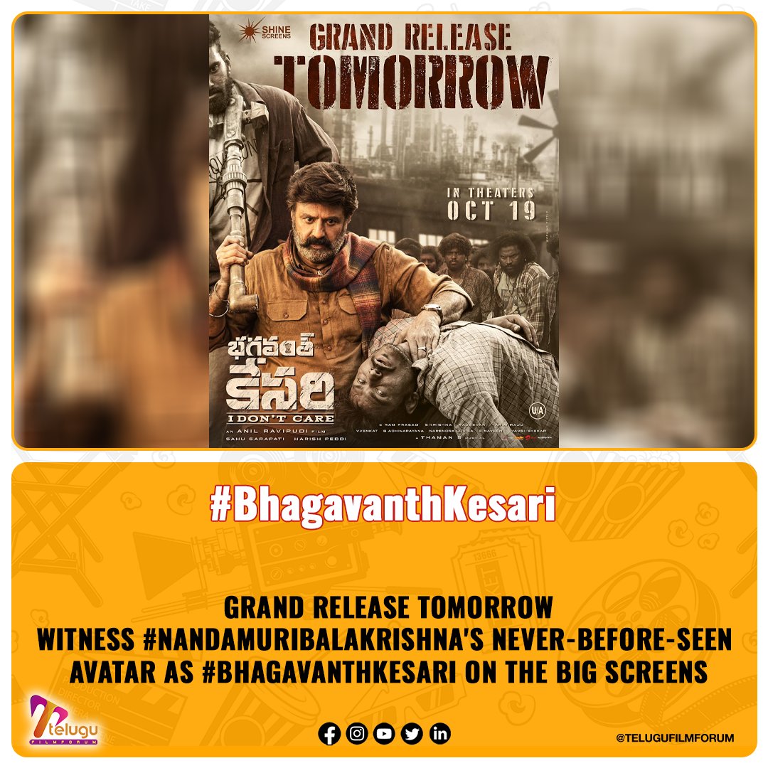 GRAND RELEASE TOMORROW❤️‍🔥 Witness #NandamuriBalakrishna's never-before-seen avatar as #BhagavanthKesari on the big screens🔥 ఈసారి మీ ఊహకు మించి 😎… @AnilRavipudi @MsKajalAggarwal @sreeleela14 @rampalarjun @MusicThaman @Shine_Screens @JungleeMusicSTH