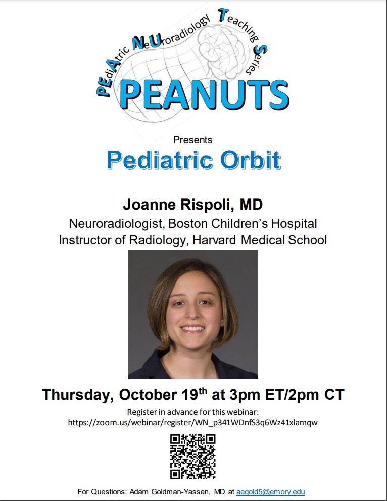 Join us 10/19 at 3PM Eastern Time for the PEdiAtric NeUroradiology Teaching Series (PEANUTS) lecture: 'The Pediatric Orbit' Joanne Rispoli, MD @boschildrensrad @harvardmed Register at: zoom.us/webinar/regist…