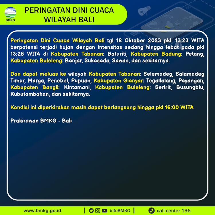infoBMKG's tweet photo. Update Peringatan Dini Cuaca Wilayah - Bali Tgl. 18 Oktober 2023 pkl. 13:28 WITA
Prakirawan - BMKG - Bali
https://t.co/8OUZB3oawd https://t.co/CPqYdR60af