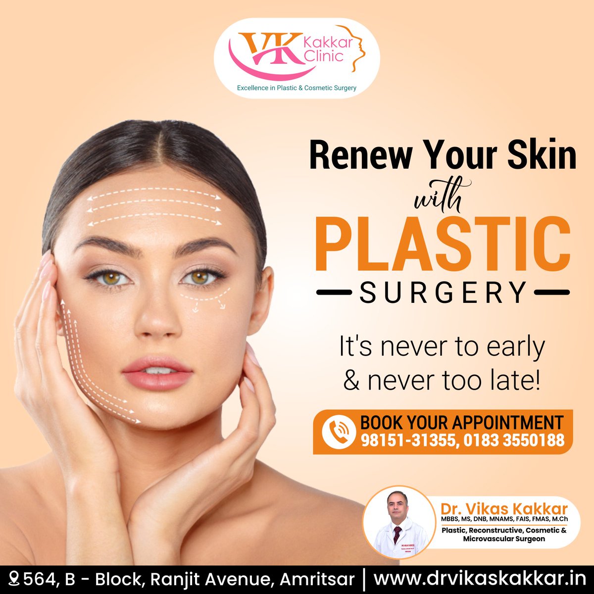 Renew your skin with plastic surgery It's never to early & never too late!
Feel free to reach us at: 👨‍⚕️Dr. Vikas Kakkar
(Cosmetic & Plastic Surgeon)
📞87268-00955
📞 0183-2500955
📍 Kakkar Clinic, 564-B- Block, Ranjit Avenue, Amritsar
#plasticsurgery #noseshape #gynecomastia