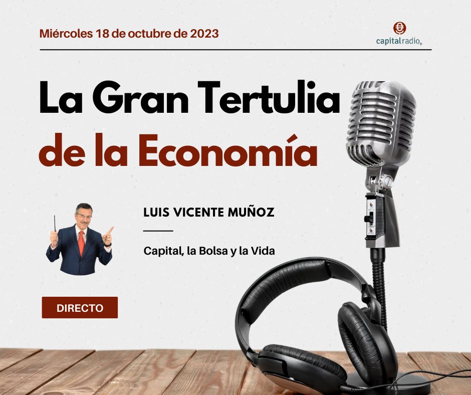 🔴DIRECTO | Comienza La Gran Tertulia de la Economía, con <a href="/LuisVMunoz/">Luis Vicente Muñoz</a>:

👤<a href="/carlos_blancom/">Carlos Blanco Morillo</a>, socio del departamento mercantil de <a href="/SPB_Global/">Squire Patton Boggs</a>.
👤<a href="/QuismondoRuben/">Rubén García-Quismondo Pereda</a>, socio director de <a href="/Quabbala/">Quabbala S.L.P</a>.
👤@JCLozanoCalero, periodista económico en @ActivosEPE.

📻capitalradio.es/directo