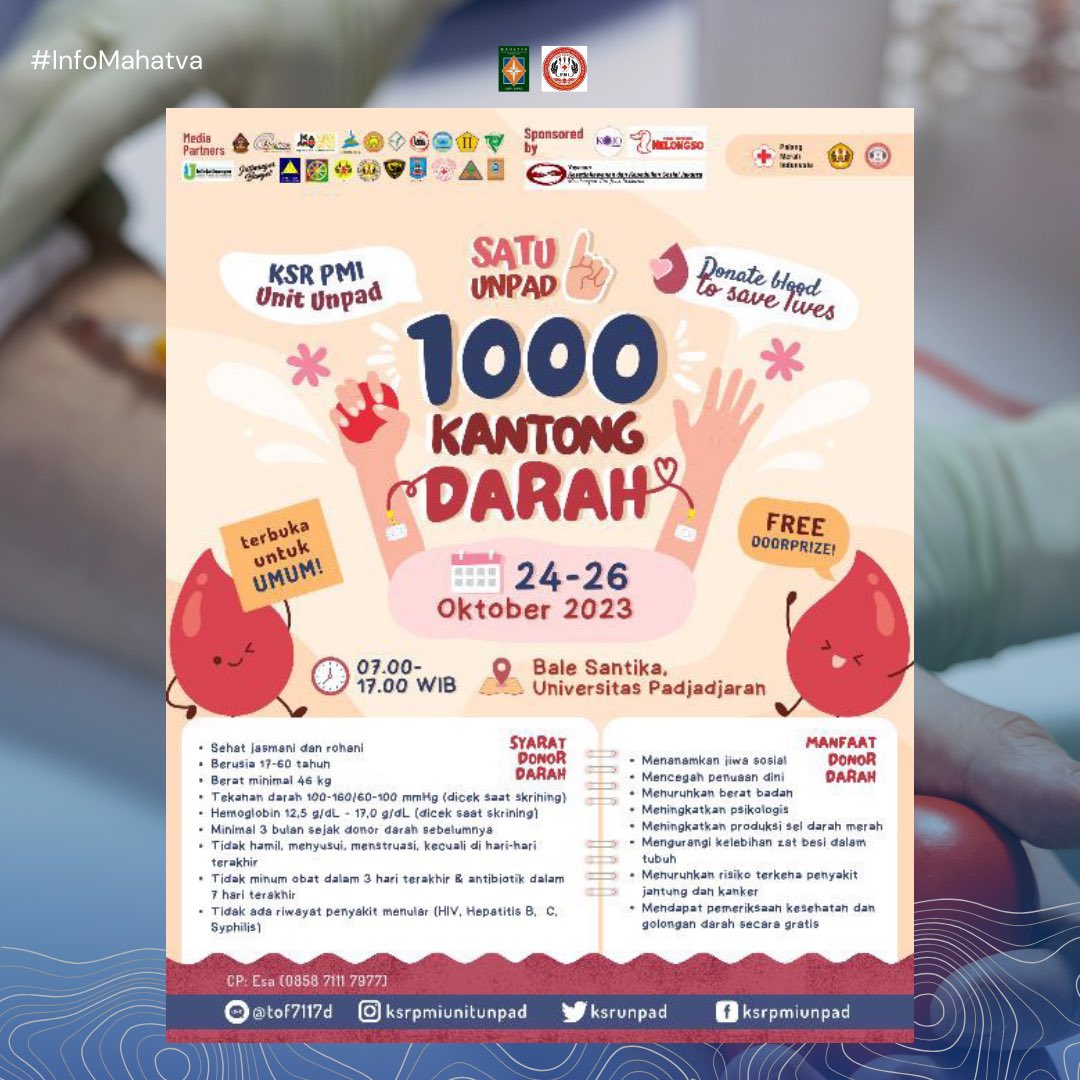 MahatvaUnpad's tweet photo. [INFO M]

KSR PMI UNIT UNPAD PRESENT

🩸*SATU UNPAD 1000 KANTONG DARAH*🩸

Yuk dicatat tanggalnya!
🗓️: Selasa-Kamis, 24-26 Oktober 2023
⏰: 07.00 - 17.00 WIB
📍: Bale Santika, Universitas Padjadjaran 

Contact us with
line : @tof7117d
instagram : @ksrpmiunitunpad https://t.co/WvcmIMpZKB