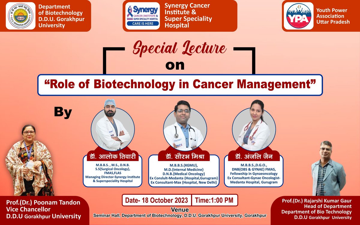 📢 Join us today, 18th October 2023! Youth Power Association collaborates with Biotechnology Department, DDU Gorakhpur University & Synergy Cancer Institute for a seminar on 'Role of Biotechnology in Cancer Management' at 1 PM. 🧬🎗️ #BiotechAgainstCancer #YouthPower #DDUGorakhpur