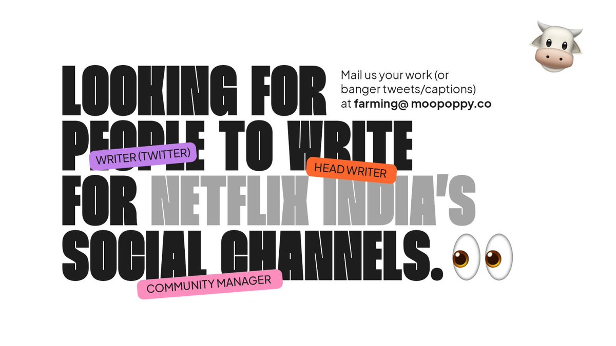 hellu frnds, we’re looking for people to write v cool tweets and captions for <a href="/NetflixIndia/">Netflix India</a>, send your work to us at farming@moopoppy.co 🐮💛