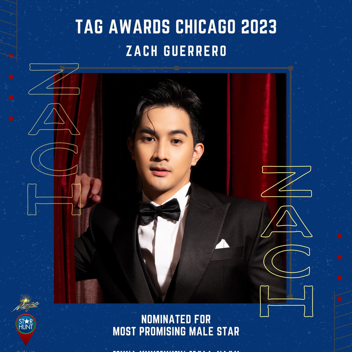 starhuntabscbn's tweet photo. Nominated for Most Promising Male Star at the TAG Awards Chicago 2023! 👏🏼 Your Star Hunt Family wishes you luck, Zach (@zachrguerrero)! ✨

#TAGAwardsChicago #TatakStarMagic #StarMagic #ZachGuerrero @tagmediachicago https://t.co/5MZEBXlok7