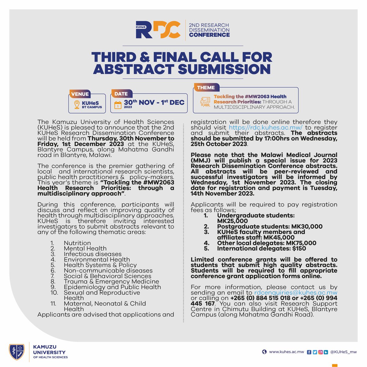 Kamuzu University of Health Sciences (@kuhes_mw) on Twitter photo THIRD & FINAL CALL FOR
ABSTRACT SUBMISSION!!
<a href="/KUHeS_mw/">Kamuzu University of Health Sciences</a> is pleased to announce that the 2nd KUHeS Research Dissemination Conference will be held from Thursday, 30th November to Friday, 1st December 2023 at the KUHeS Blantyre campus, along Mahatma Gandhi road in Blantvre, Malawi. THIRD & FINAL CALL FOR
ABSTRACT SUBMISSION!!
<a href="/KUHeS_mw/">Kamuzu University of Health Sciences</a> is pleased to announce that the 2nd KUHeS Research Dissemination Conference will be held from Thursday, 30th November to Friday, 1st December 2023 at the KUHeS Blantyre campus, along Mahatma Gandhi road in Blantvre, Malawi.