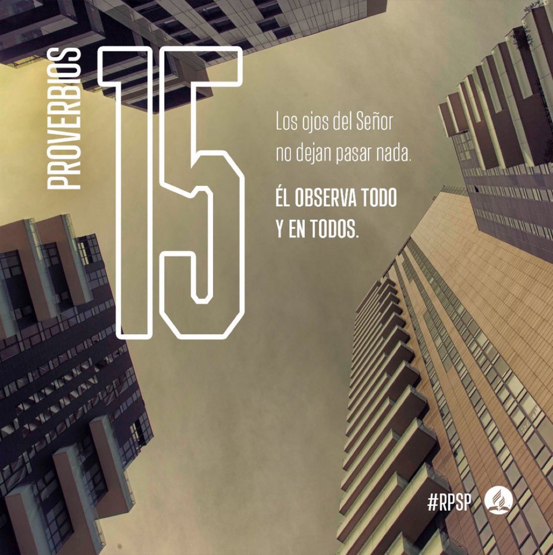 #RPSP Proverbios 15
#PrimeroDios

“Los ojos de Jehová están en todo lugar, 
Mirando a los malos y a los buenos” v. 3

Nuestro Padre celestial nos mira con ojos benignos y amantes porque conoce la debilidad de nuestra naturaleza (CBA)