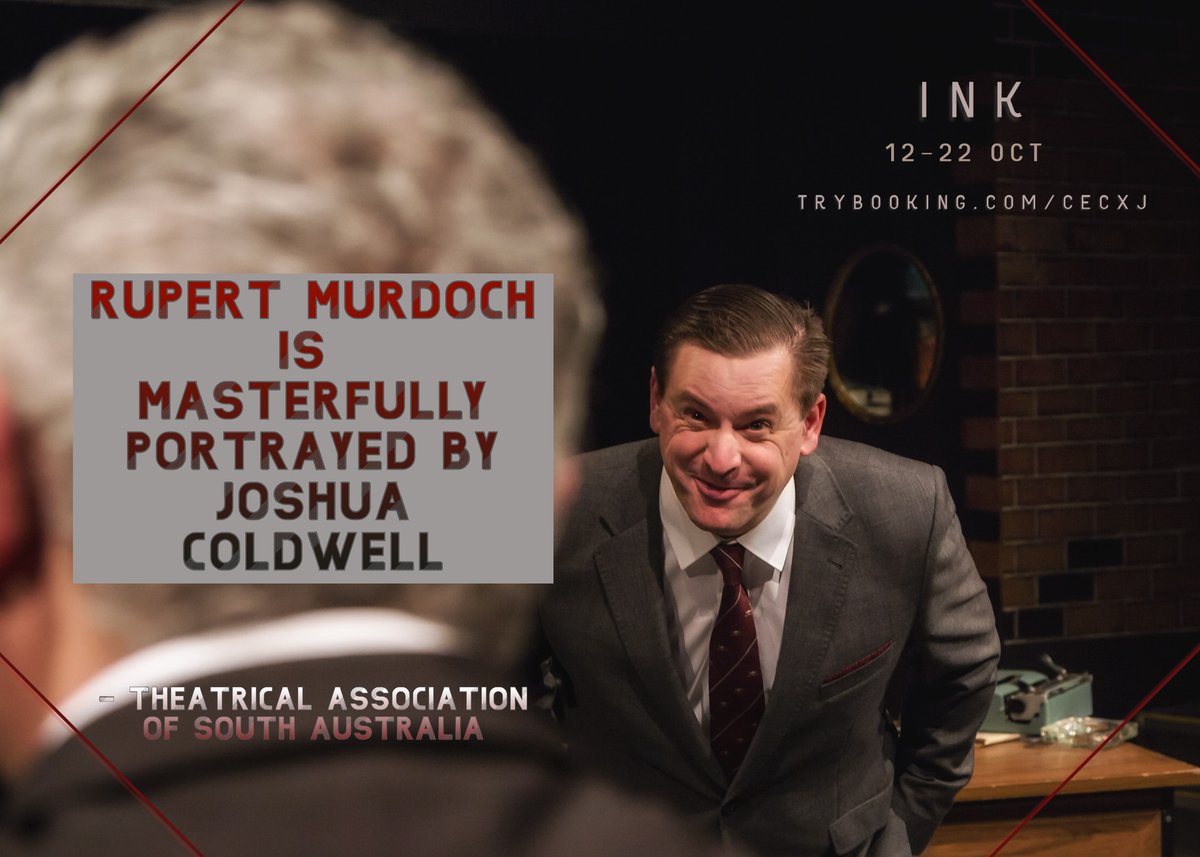 INK resumes Thursday evening. 🎟️trybooking.com/cecxj
This banger of a production has just 4 performances remaining, so do not miss your chance to see the show audiences and critics are raving about.

#media #theatre #news #journalism #adelaide #murdoch #TheSun #jamesgraham