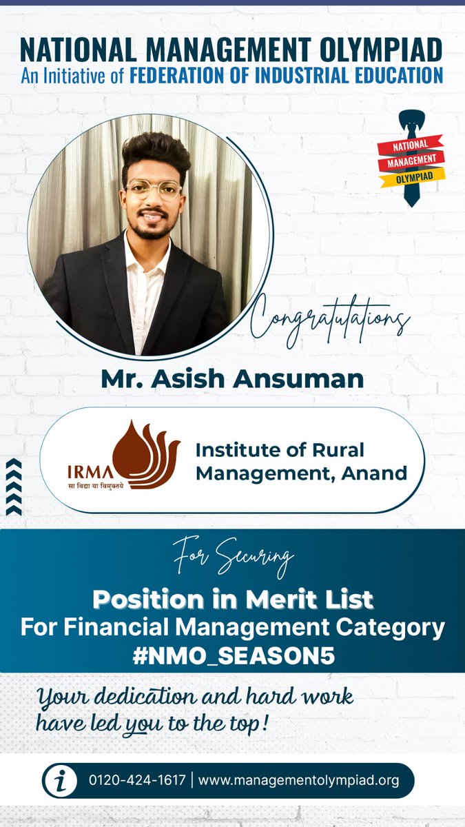 managementolymp's tweet photo. Meet Mr. Asish Ansuman from Institute of Rural Management, Anand, Secured Position in Meri List for Financial Management Category in NMO Season 5. Wishing him success in all his future endeavors. 🌟👏 #SuccessStory #NMO #ManagementOlympiad #OnlineCompetition #onlineOlympiad https://t.co/tH8r33Vu80